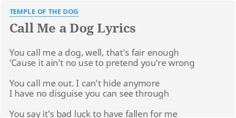 'Call Me A Dog' Lyrics - Temple Of The Dog - YouTube